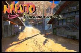 Naruto: La segunda era ninja