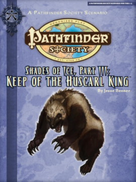 PFS 219 -- Shades of Ice, part III: Keep of the Huscarl King