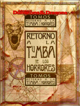 Retorno a la Tumba de los Horrores