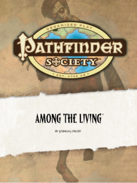 Pathfinder Society Scenario 7: Among the Living