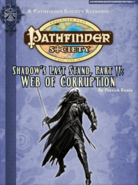 PFS 224 -- Shadows last stand: Web of corruption