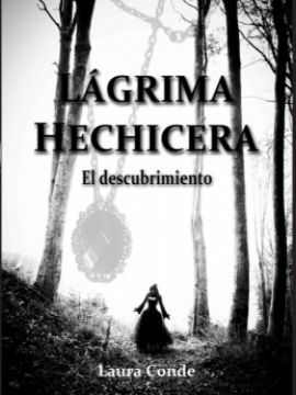 Lágrima Hechicera: El descubrimiento