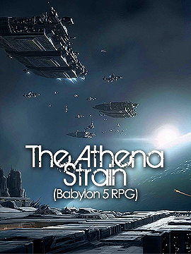 Babylon 5: The Athena Strain