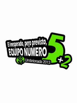 El inesperado, pero previsto, Equipo 5+2 (Umbrionada 2013)