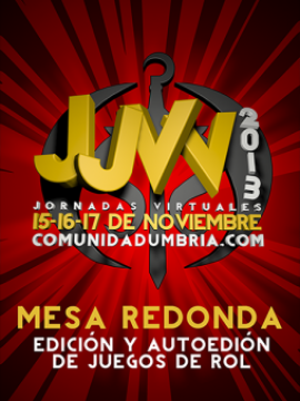 [JJVV 2013] Mesa Redonda: Edición y Autoedición de Juegos de