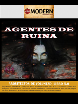 Arquitectos de Voluntad. Libro-X: Agentes de Ruina