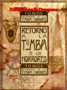 Retorno a la Tumba de los Horrores