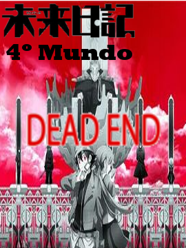  [HLDC]Mirai Nikki: 4º MUNDO