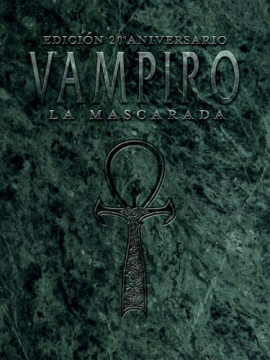 TALLER: VAMPIRO LA MASCARADA V20