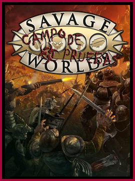 Campo de Pruebas - Savage Worlds