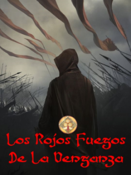 [SA] Los Rojos Fuegos de la Venganza