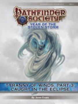 8-12 - Tyranny of Winds, Part 3  Caught in the Eclipse