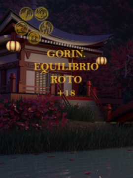 Umoeru: Gorin. Equilibrio Roto (+18)