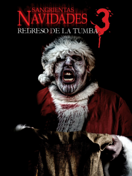 Sangrientas Navidades 3: Regreso de la tumba