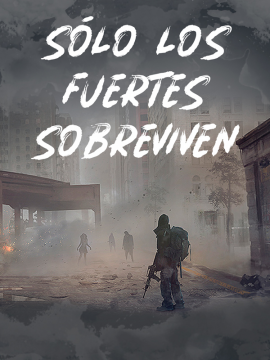 Sólo los fuertes sobreviven 