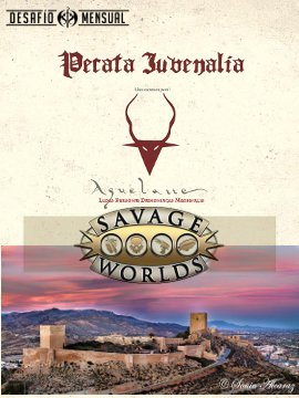 [DM04/21] Pecata Iuvenalia (Aquelarre & Savage Worlds)