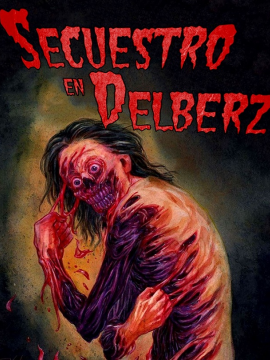 [LCdVM] Secuestro en Delberz