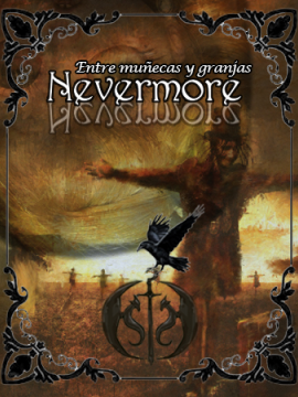 Nevermore: Entre muñecas y granjas