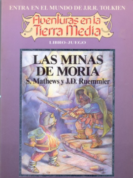 Aventuras en la Tierra Media, Las Minas de Moria.