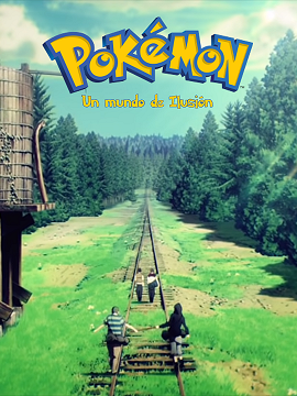 Pokemon Un mundo de Ilusión