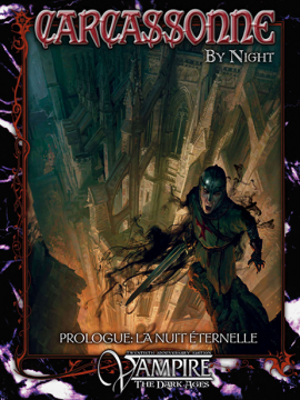 [Carcassonne by night] Prologue: La nuit éternelle