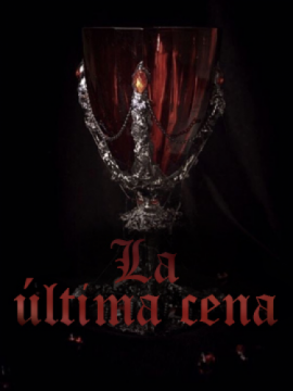 La última cena - Crónicas Giovanni I