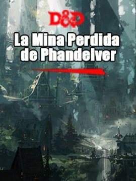 La mina perdida de Phandelver