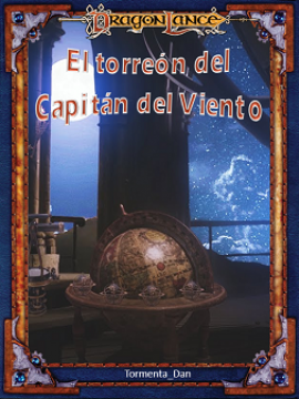 [DM 22/08] Dragonlance - El Torreón del Capitán del Viento