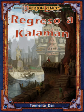 [DM 22/09] Dragonlance - Regreso a Kalaman