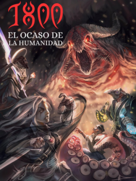 1800: El Ocaso de la Humanida