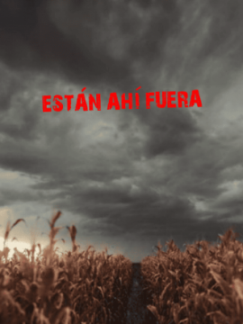 Están ahí fuera (Fragmentos)