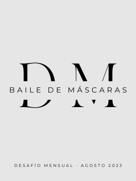 [DM 08/23] - Baile de máscaras.