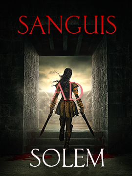 Sanguis ad Solem [18+]