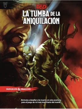 D&D 5e: La Tumba de la Aniquilación