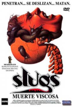 SLUGS, muerte viscosa