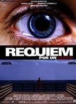 Requiem por un sueño (requiem for a dream)