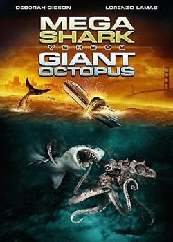 Mega Shark VS Giant Octopus