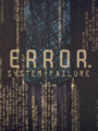 ERROR - System Failure